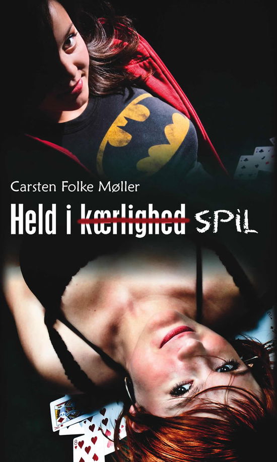 Cover for Carsten Folke Møller · Held i kærlighed spil (Hæftet bog) [1. udgave] (2009)