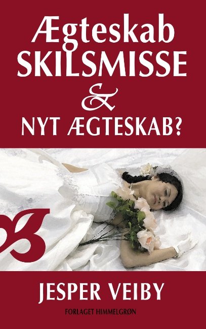 Cover for Veiby Jesper · Ægteskab, Skilsmisse og Nyt Ægteskab? (Pocketbok) [1. utgave] [Paperback] (2009)