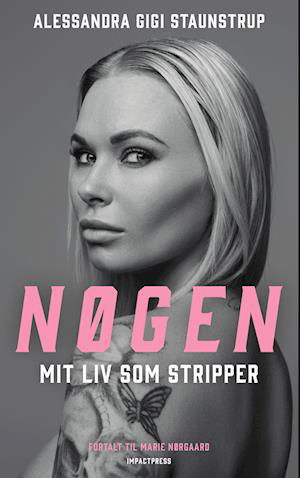 Cover for Alessandra Gigi Staunstrup og Marie Nørgaard · Nøgen (Indbundet Bog) [1. udgave] (2022)