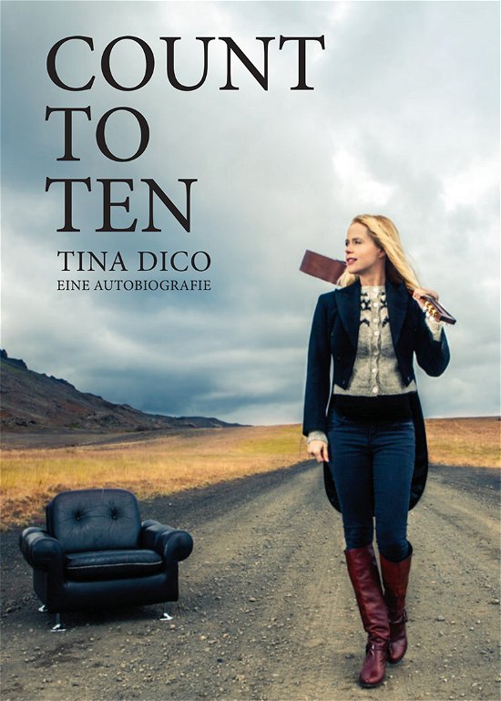 Count To Ten - Tina Dico - Bøger - Finest Gramophone - 9788797019023 - 1. oktober 2018