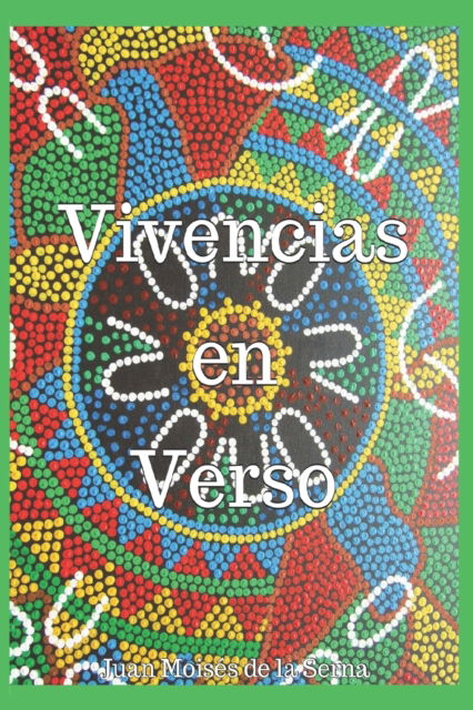 Cover for Juan Moises de la Serna · Vivencias En Verso (Paperback Bog) (2019)