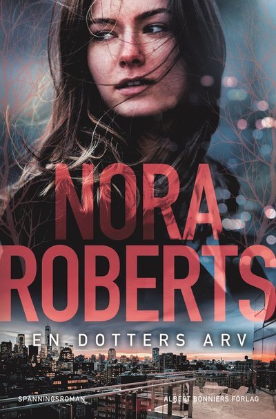 Cover for Nora Roberts · En dotters arv (Innbunden bok) (2022)