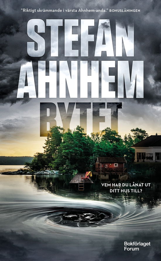 Bytet - Stefan Ahnhem - Livres - Bokförlaget Forum - 9789137160023 - 15 juillet 2024