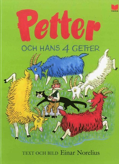 Cover for Einar Norelius · Petter och hans fyra getter (Indbundet Bog) (2007)
