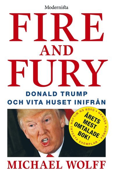 Cover for Michael Wolff · Fire &amp; Fury: Donald Trump och Vita huset inifrån (Innbunden bok) (2018)