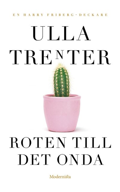 Cover for Ulla Trenter · Roten till det onda (Paperback Book) (2021)