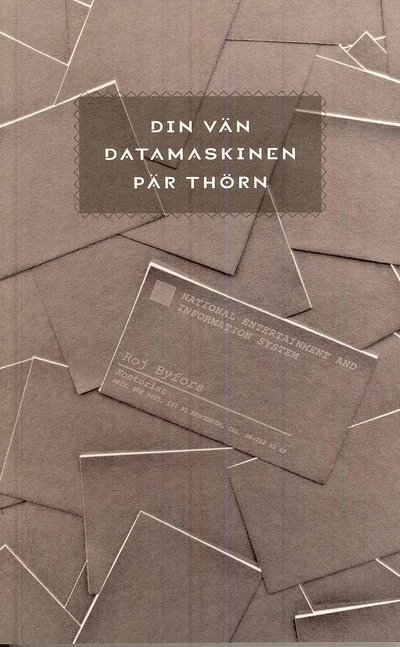 Cover for Pär Thörn · Din vän datamaskinen (Bog) (2008)