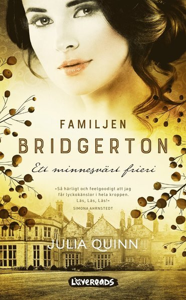 Familjen Bridgerton: Ett minnesvärt frieri - Julia Quinn - Livros - Lovereads - 9789188803023 - 4 de fevereiro de 2021