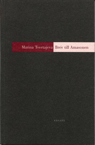 Cover for Marina Tsvetajeva · Brev till Amasonen (Paperback Book) (1998)