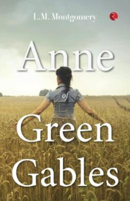 Cover for Lucy Maud Montgomery · Anne of Green Gables (Paperback Book) (2022)