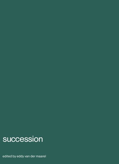 Cover for E Van Der Maarel · Succession: Symposium on advances in vegetation sciences, Nijmegen, The Netherlands, May 1979 - Advances in Vegetation Science (Paperback Bog) [Softcover reprint of the original 1st ed. 1980 edition] (2011)
