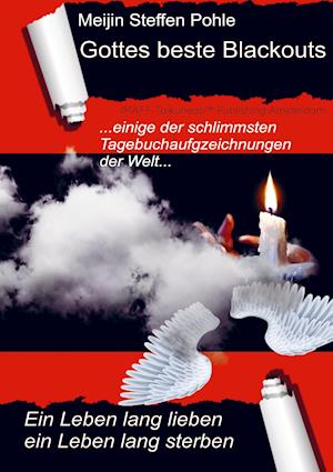 Cover for Meijin Steffen Pohle · Gottes beste Blackouts (Hardcover Book) (2021)