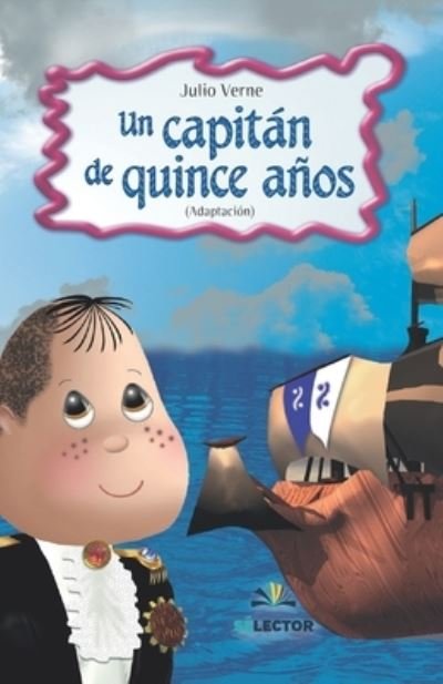 Cover for Jules Verne · Un Capitan De Quince Anos / Captain at Fifteen (Paperback Book) (2020)