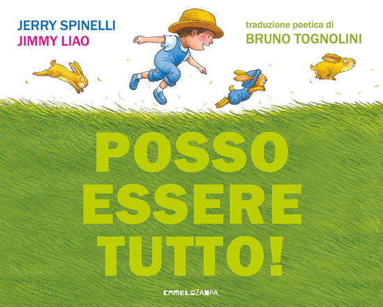 Posso Essere Tutto! Ediz. Illustrata - Jerry Spinelli - Books -  - 9791280014023 - 