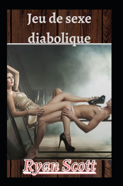 Cover for Ryan Scott · Jeu de sexe diabolique (Paperback Book) (2022)