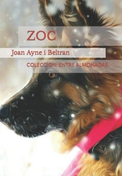 Cover for Joan Ayne I Beltran · Zoc: Coleccion: Entre Almohadas. (Paperback Book) (2021)