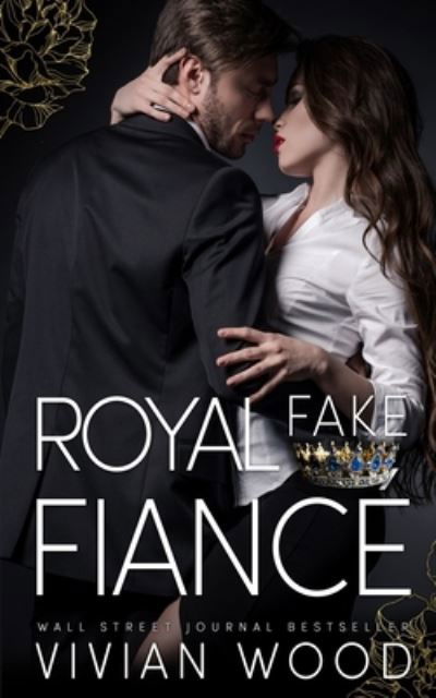 Cover for Vivian Wood · Royal Fake Fiance (Paperback Book) (2020)