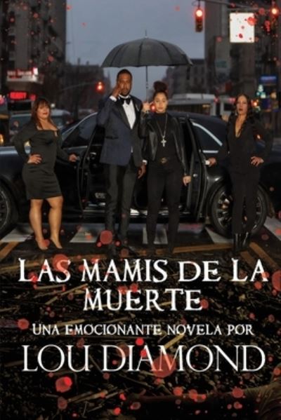 Cover for Lou Diamond · Las mamis De la muerte / Washington heights (Paperback Book) (2021)