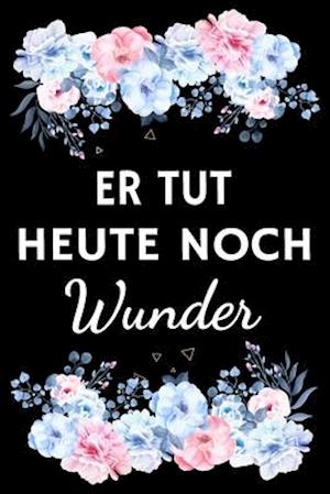 Cover for Gesegnet Shop · Er tut heute noch Wunder (Paperback Book) (2020)