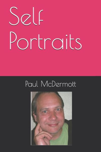 Cover for Paul Gerard McDermott · Self Portraits (Paperback Book) (2020)