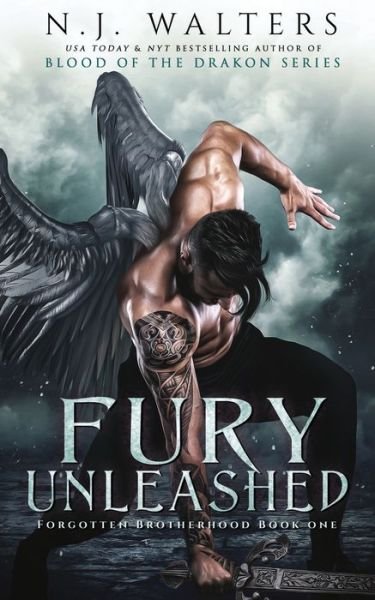 N J Walters · Fury Unleashed (Paperback Bog) (2020)