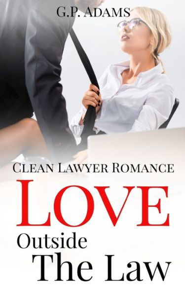 Cover for G P Adams · Love Outside the Law (Paperback Book) (2020)