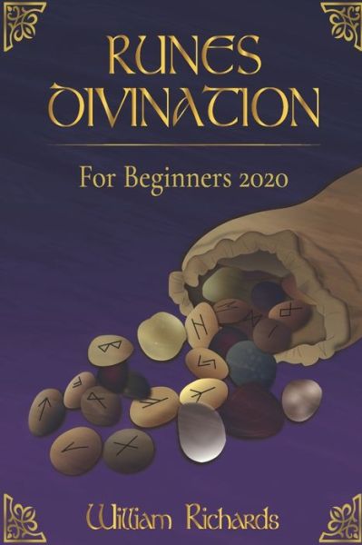 Cover for William Richards · RUNES DIVINATION For Beginners 2020 (Paperback Book) (2020)