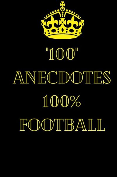 Cover for Ioni Will · 100 anecdotes 100% foot (Paperback Book) (2020)