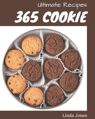 Cover for Linda Jones · 365 Ultimate Cookie Recipes (Paperback Bog) (2020)
