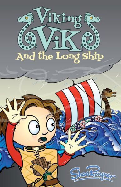 Cover for Shoo Rayner · Viking Vik and the Longship (Pocketbok) (2020)