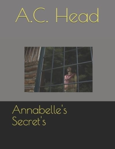 Cover for A C Head · Annabelle's Secret's (Paperback Book) (2021)