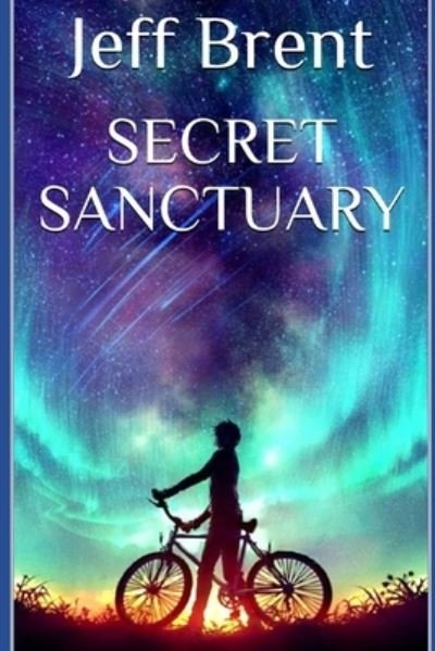 Secret Sanctuary - Jeff Brent - Boeken - Independently Published - 9798712411023 - 22 februari 2021