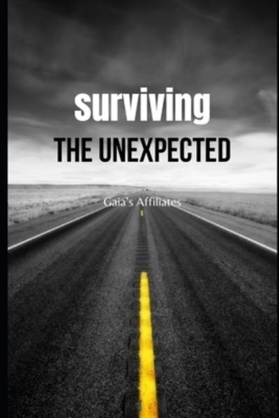 Cover for Gaia's Affiliates · Surviving The Unexpected (Taschenbuch) (2021)