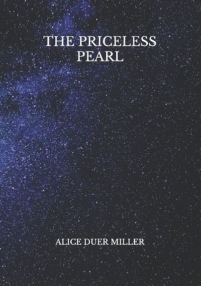 Cover for Alice Duer Miller · The Priceless Pearl (Paperback Book) (2021)