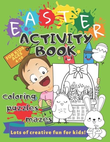 Cover for Love &amp; Magic Press · Easter Activity Book for Kids Ages 4-10 - Coloring, Puzzles, Mazes, Perceptiveness and More (Pocketbok) (2021)