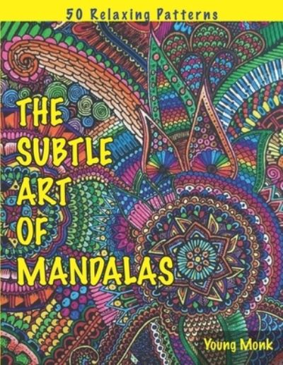 Cover for Young Monk · The Subtle Art of Mandalas (Paperback Book) (2021)