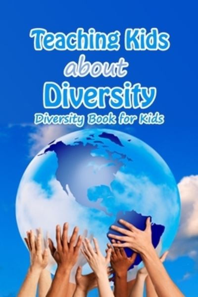 Cover for Vincent King · Teaching Kids about Diversity (Paperback Book) (2021)