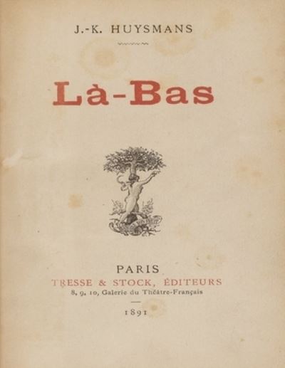 La Bas or Down There - J K Huysmans - Books - Independently Published - 9798744612023 - April 26, 2021