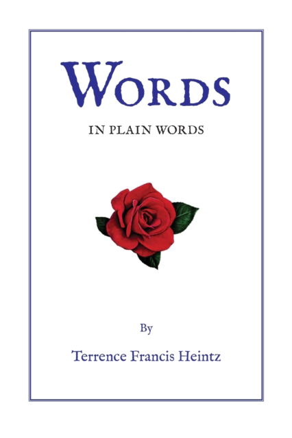 Cover for Terrence Francis Heintz · Words: In Plain Words (Paperback Book) (2022)