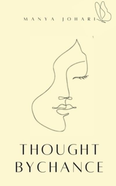 Cover for Manya Johari · Thought by chance (Paperback Book) (2022)