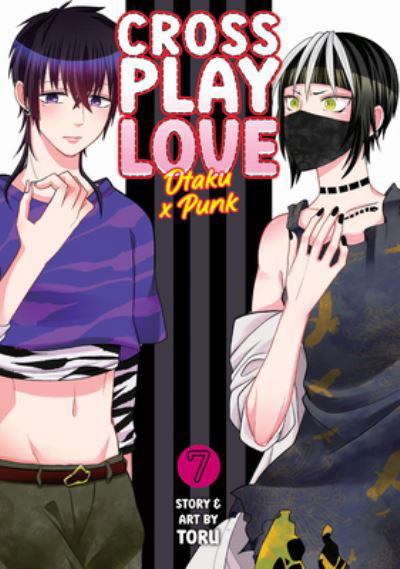 Cover for Toru · Crossplay Love: Otaku x Punk Vol. 7 - Crossplay Love: Otaku x Punk (Taschenbuch) (2024)