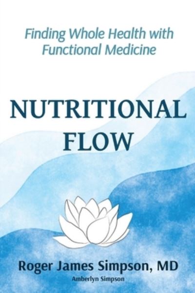 Cover for Roger Simpson · Nutritional Flow (Book) (2023)