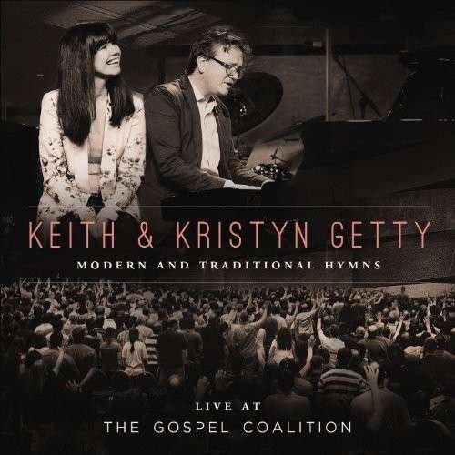Live At The Gospel Coalition - Getty, Keith & Kristyn - Musik - INTEGRITY - 0000768533024 - 14. februar 2014