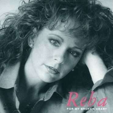 For My Broken Heart - Reba Mcentire - Musikk - MCA - 0008811040024 - 1. oktober 1991