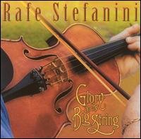 Glory On The Big String - Rafe Stefanini - Musik - COUNTY - 0009001273024 - 12. August 2003