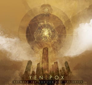 Cover for Yen Pox · Yen Pox - Between The Horizon And The Abyss (LP) (2016)