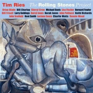 The Rolling Stones Project - Tim Ries - Musiikki - JAZZ - 0013431226024 - tiistai 16. elokuuta 2005