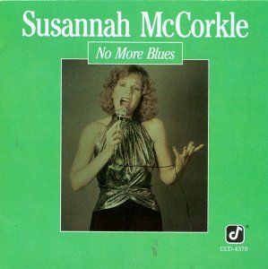 Cover for SUSANNAH McCORKLE · Susannah Mccorkle-no More Blues (CD) (1990)