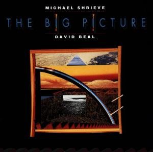 Cover for Shrieve,Michael / Beal,David · The Big Picture (CD) (2001)