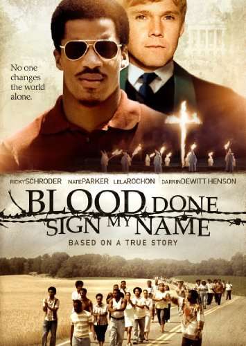 Blood Done Sign My Name - Blood Done Sign My Name - Film - PARADOX ENTERTAINMENT GROUP - 0014381665024 - 1. juli 2009